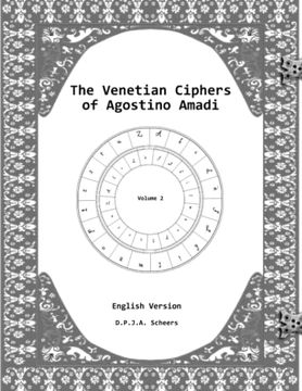 portada The Venetian Ciphers of Agostino Amadi: Volume 2, English version (en Inglés)