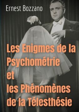 portada Les Enigmes de la Psychométrie et les Phénomènes de la Télesthésie (en Francés)