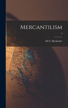 portada Mercantilism; 2 (en Inglés)