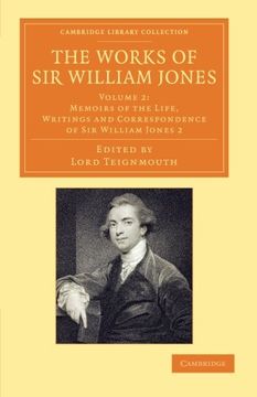 portada The Works of sir William Jones 13 Volume Set: The Works of sir William Jones - Volume 2 (Cambridge Library Collection - Perspectives From the Royal Asiatic Society) 