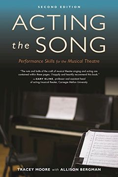 portada Acting the Song: Performance Skills for the Musical Theatre
