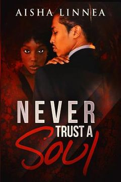 portada Never Trust a Soul (en Inglés)