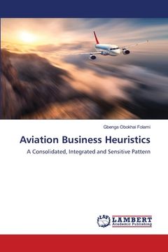 portada Aviation Business Heuristics (en Inglés)