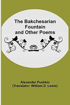 portada The Bakchesarian Fountain and Other Poems (en Inglés)