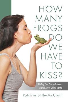 portada How Many Frogs do we Have to Kiss? Finding That Prince 