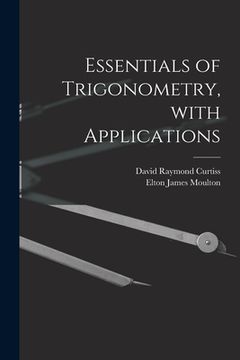 portada Essentials of Trigonometry, With Applications (en Inglés)