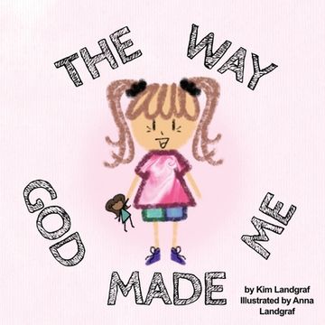 portada The Way God Made Me (in English)