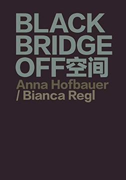 portada Blackbridge Off¿ Anna Hofbauer, Bianca Regl 