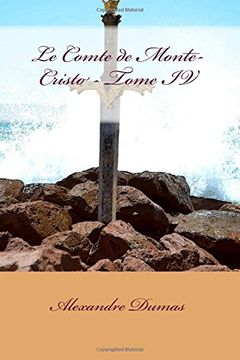 portada 4: Le Comte de Monte-Cristo - Tome IV: Volume 4