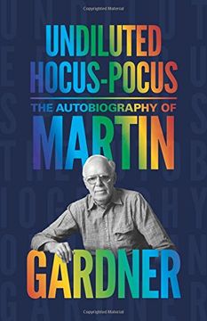 portada Undiluted Hocus-Pocus: The Autobiography of Martin Gardner 