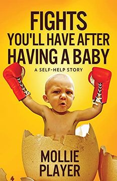 portada Fights You'Ll Have After Having a Baby 