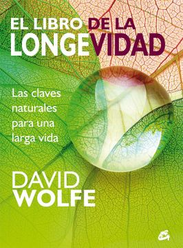 portada El Libro de la Longevidad: Las Claves Naturales Para una Larga Vida (in Spanish)