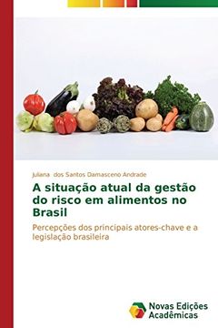 portada A situação atual da gestão do risco em alimentos no Brasil