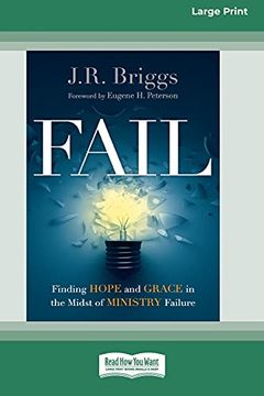 portada Fail: Finding Hope and Grace in the Midst of Ministry Failure [Standard Large Print 16 pt Edition] (in English)
