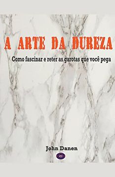 portada A Arte da Dureza (en Portugués)