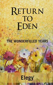 portada Return to Eden: The Wonderfilled Years (en Inglés)