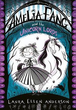portada Amelia Fang and the Unicorn Lords (The Amelia Fang Series)
