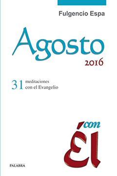 portada Agosto 2016, con ã‰l (in Spanish)