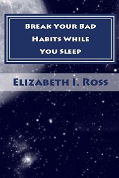 portada Break Your Bad Habits While You Sleep