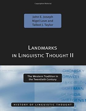 portada Landmarks in Linguistic Thought Volume ii: The Western Tradition in the Twentieth Century (History of Linguistic Thought) (Volume 2) (en Inglés)