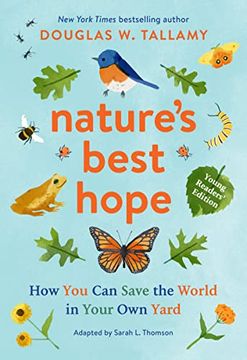 portada Nature'S Best Hope: How you can Save the World in Your own Yard (en Inglés)