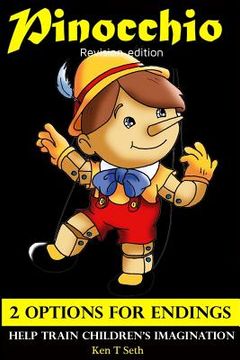 portada Pinocchio Revision Edition 2 Options FOR ENDINGS HELP TRAIN CHILDREN'S IMAGINATION (en Inglés)