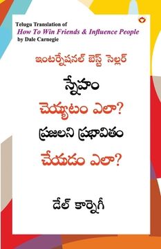 portada How to Win Friends and Influence People in Telugu (స్నేహం చెయ్యటం &#3086 (in Telugu)
