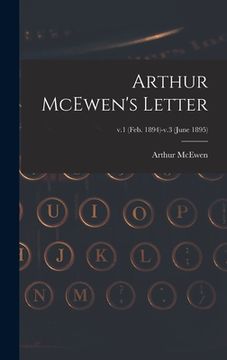 portada Arthur McEwen's Letter; v.1 (Feb. 1894)-v.3 (June 1895) (in English)