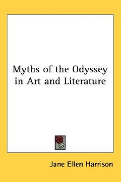 portada myths of the odyssey in art and literature (en Inglés)