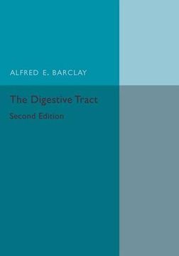 portada The Digestive Tract: A Radiological Study of its Anatomy, Physiology and Pathology (en Inglés)