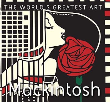 portada Mackintosh (The World's Greatest Art) (en Inglés)