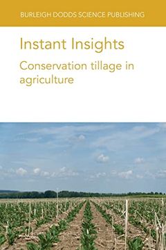 portada Instant Insights: Conservation Tillage in Agriculture (46) (Burleigh Dodds Science: Instant Insights) (en Inglés)