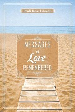 portada Messages of Love Remembered (en Inglés)