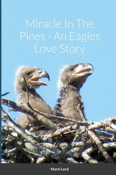 portada Miracle In The Pines - An Eagles Love Story (en Inglés)