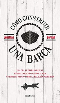 portada Cómo Construir una Barca (Los Tres Mundos) (in Spanish)