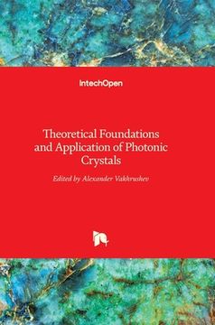 portada Theoretical Foundations and Application of Photonic Crystals (en Inglés)