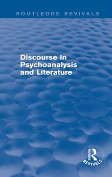 portada Discourse in Psychoanalysis and Literature (Routledge Revivals) (in English)