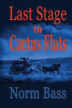 portada Last Stage to Cactus Flats (en Inglés)