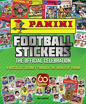 portada Panini Football Stickers: The Official Celebration: A Nostalgic Journey Through the World of Panini 