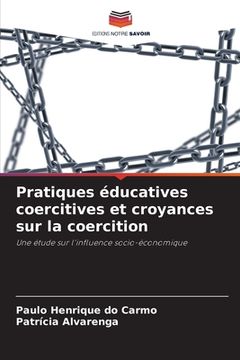 portada Pratiques éducatives coercitives et croyances sur la coercition (en Francés)