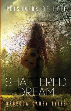 portada Shattered Dream (en Inglés)