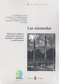 portada Las Alamedas. Elemento Urbano y Función Social. (in Spanish)