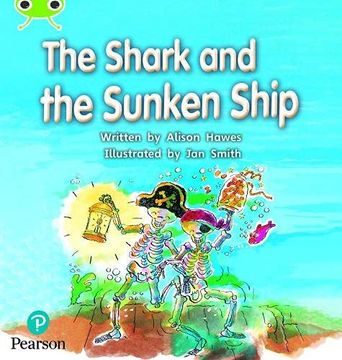 portada Bug Club Phonics Fiction Reception Phase 4 set 12 the Shark and the Sunken Ship (Phonics Bug) 