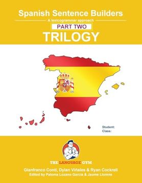 portada Spanish Sentence Builders - Trilogy - Part ii (The Language gym - Sentence Builder)