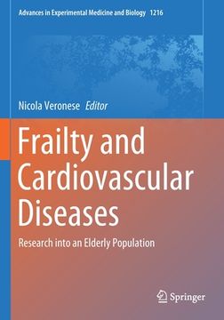 portada Frailty and Cardiovascular Diseases: Research Into an Elderly Population (en Inglés)