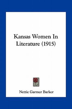 portada kansas women in literature (1915) (en Inglés)