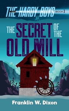 portada The Secret of the Old Mill (en Inglés)