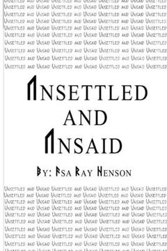 portada Unsettled and Unsaid (en Inglés)