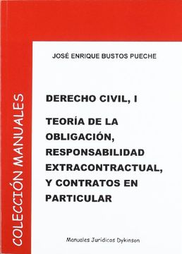 portada Derecho Civil i. Teoría de la Obligación, Responsabilidad Extracontractual, y Contratos en Particular (Colección Manuales Jurídicos)