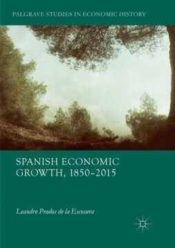 portada Spanish Economic Growth, 1850-2015 (en Inglés)